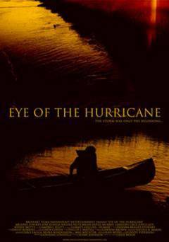 Eye of the Hurricane - Movie