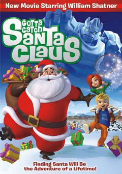 Gotta Catch Santa Claus - Movie