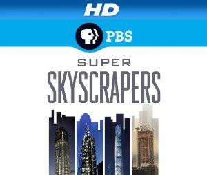 Super Skyscrapers - TV Series