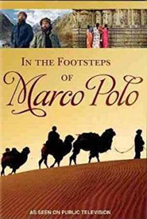 In the Footsteps of Marco Polo - Amazon Prime
