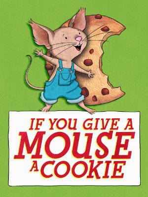 If You Give a Mouse a Cookie - Amazon Prime