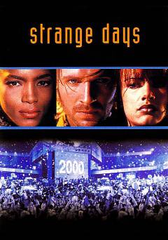 Strange Days - Movie