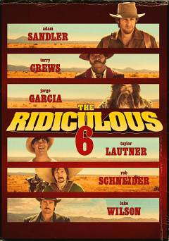 The Ridiculous 6 - Movie