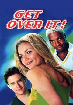 Get Over It - Movie