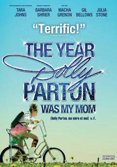 The Year Dolly Parton Was My Mom - Movie