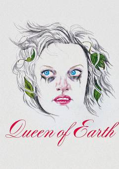 Queen of Earth - Movie