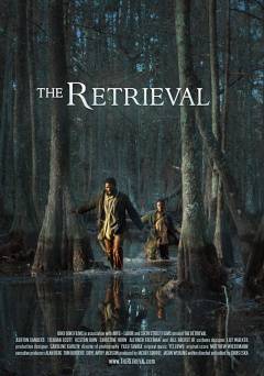 The Retrieval - Movie