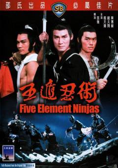 Five Element Ninjas - Movie