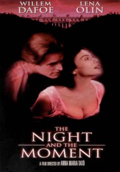The Night and the Moment - Movie