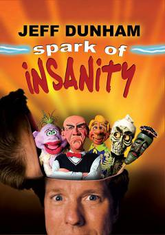 Jeff Dunham: Spark of Insanity - amazon prime
