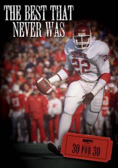 30 for 30: The Best That Never Was - netflix