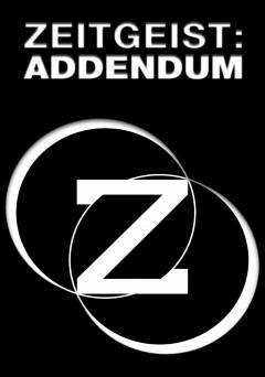 Zeitgeist: Addendum - Movie