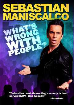 Sebastian Maniscalco: Whats Wrong with People - HULU plus
