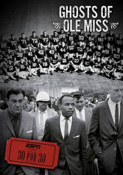 30 for 30: Ghosts of Ole Miss - netflix