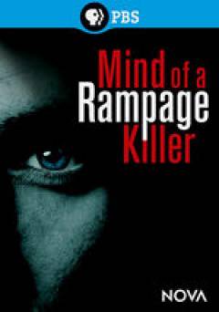 Nova: Mind of a Rampage Killer - netflix
