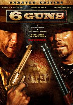 6 Guns - Movie