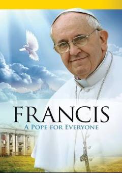 Pope Francis: A Pope for Everyone - amazon prime