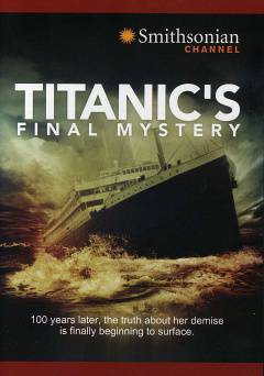 Titanics Final Mystery - Movie