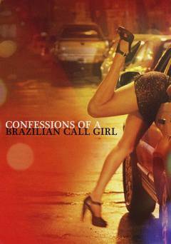 Confessions of a Brazilian Call Girl - Movie