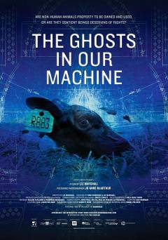 The Ghosts in Our Machine - netflix