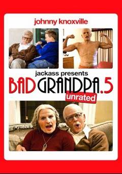 Bad Grandpa .5 - netflix