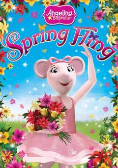 Angelina Ballerina: Spring Fling - Movie