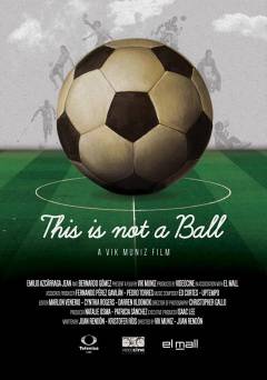This is Not a Ball - Movie