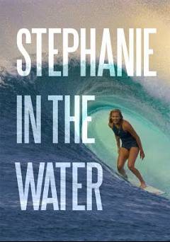 Stephanie in the Water - Movie