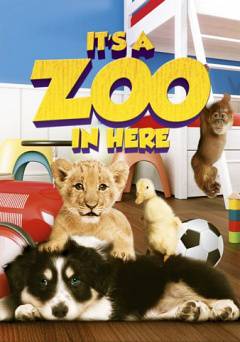 Its a Zoo in Here - Movie