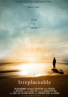 Irreplaceable - Movie