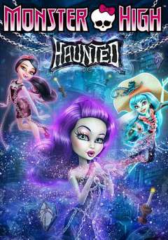 Monster High: Haunted - Movie