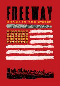 Freeway: Crack in the System - netflix