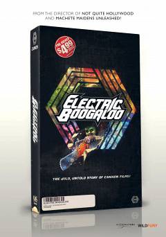 Electric Boogaloo: The Wild, Untold Story of Cannon Films - netflix