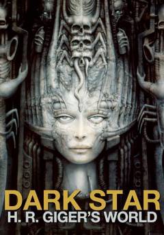 Dark Star: H. R. Gigers World - netflix