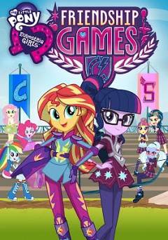 My Little Pony: Equestria Girls - Friendship Games - Movie