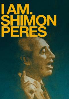 I Am. Shimon Peres - netflix