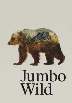 Jumbo Wild - netflix