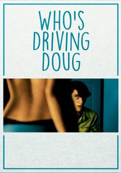 Whos Driving Doug - netflix