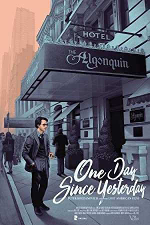 One Day Since Yesterday: Peter Bogdanovich & the Lost American Film - Movie