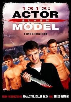 1313: Actor Slash Model - Movie