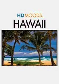 HD Moods: Hawaii - Movie