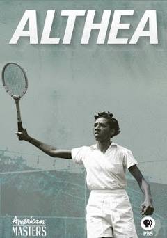 American Masters: Althea - Movie