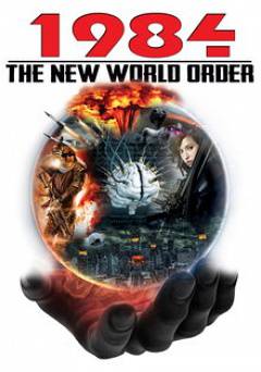 1984: The New World Order - amazon prime