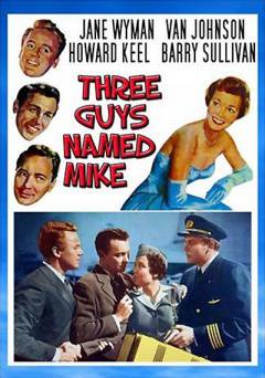 Three Guys Named Mike - Movie
