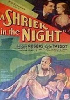 A Shriek in the Night - Movie