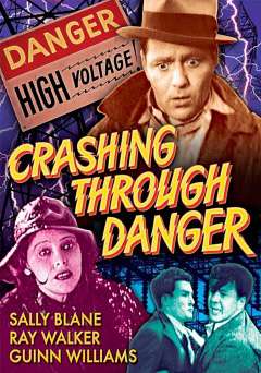 Crashing Through Danger - Movie