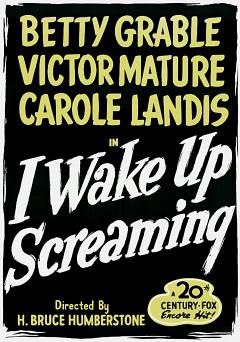 I Wake Up Screaming - Movie