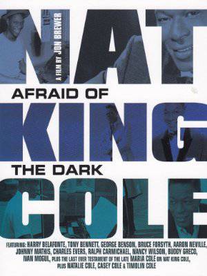 Nat King Cole: Afraid of the Dark - netflix