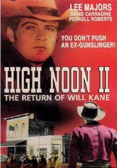 High Noon, Part II: The Return of Will Kane - Movie