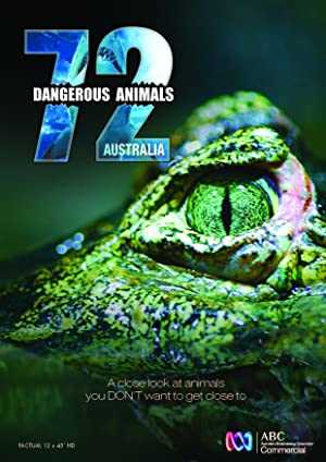 72 Dangerous Animals: Australia - netflix